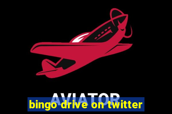 bingo drive on twitter